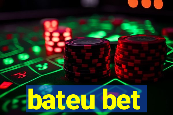 bateu bet